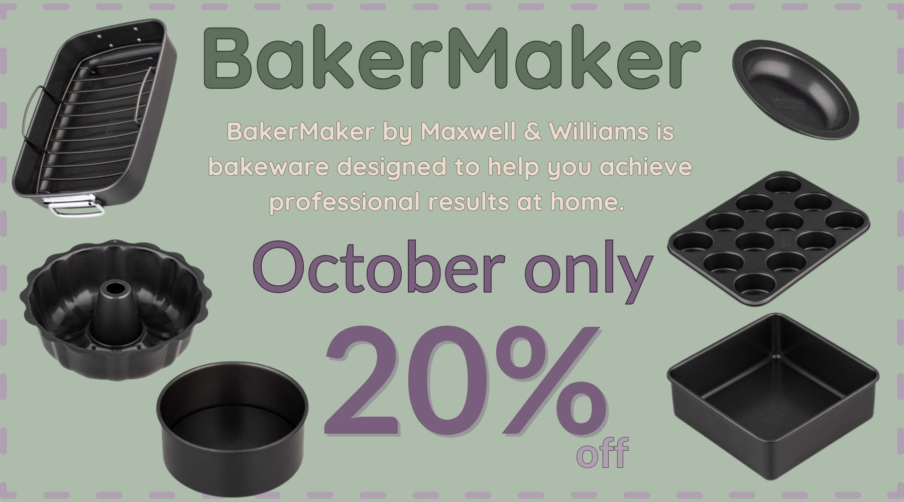 BakerMaker